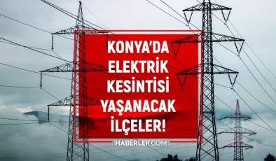 8-9 Ekim Konya elektrik kesintisi! (MEDAŞ) Ereğli, Akşehir, Selçuklu elektrik kesintisi ne zaman bitecek?