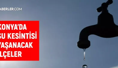 KOSKİ Konya su kesintisi! 1 Kasım Karatay, Meram, Ereğli su kesintisi listesi! Sular ne zaman gelecek?